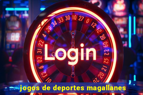 jogos de deportes magallanes